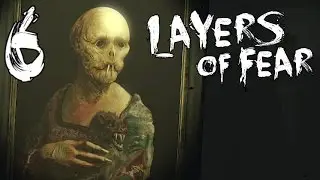 ЗАКОНЧИ ЕЁ! ► Layers of Fear |6| финал