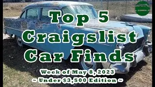 Top 5 Craigslist Cars ~ Week of May 8, 2023 ~ Under $3,500 Edition!