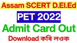 Assam SCERT D.El.Ed PET 2022 Admit Card Out