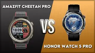 Amazfit Cheetah Pro vs Honor Watch 5 Pro Comparison