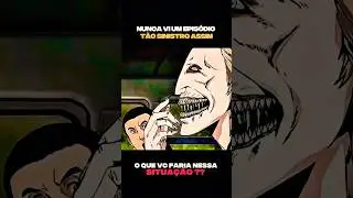 ESSE ANIME VAI TER TRAUMATIZAR #anime #terror #otakus #drama  #animeshorts #shortvideo #viralvideo