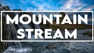 MOUNTAIN STREAM SOUND EFFECTS - SFX LIBRARY - NO COPYRIGHT MUSIC