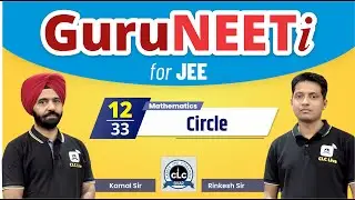 12/33 Circle || Mathematics || GuruNEETi for JEE || 100vs100 || CLC