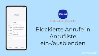 Blockierte Anrufe in Anrufliste ein-/ausblenden - Samsung [Android 14 - One UI 6]