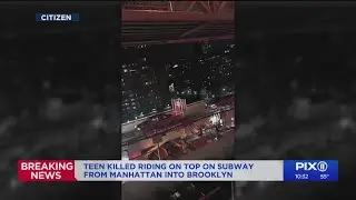 Teen killed riding on top of NYC subway train: police