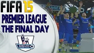 Fifa 15 Premier League Gameweek 38 - The Final Day!