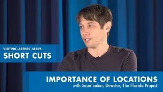 Importance of locations with Sean Baker - (3/3) | DePaul VAS