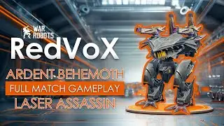 War Robots | Ardent Behemoth MK2 Full Match Gameplay with Stellar Prisma Weapons | RedVoX WR