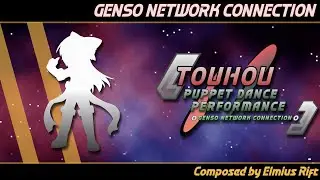Touhou Puppet Dance Performance Genso Network Connection OST: Genso Network Connection