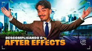 Descomplicando o After Effects - O BASICO