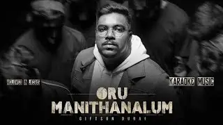 Oru Manithanalum | Official Karaoke With Lyrics video | Christian Karaoke | Giftson Durai Songs