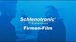 Schlenotronic IT-Systemhaus offizieller Firmen-Film