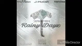 TV TruVision ft. J-Mullah & Nahgee -  Rainy Dayz