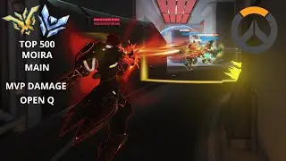 MVP DEGATS - MOIRA GAMEPLAY OPEN Q TOP 500 - TOUR DE LIJIANG