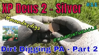 XP Deus 2 Silver at  Dirt Digging PA - Part 2  It was a great time enjoy #mondaydigs #coinsinthehole