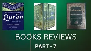 #Book Reviews - 7 Tafheem ul Quran (تفہیم القرآن, तफीम उल कुरान) Urdu, Hindi & English