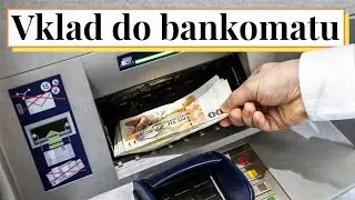 Jak vložit pen&iacute;ze na &uacute;čet přes bankomat💰Vklad hotovosti - Lze na ciz&iacute; &uacute;čet ČS, Airbank, ČSOB, KB