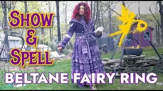 Beltane Fairy Ring | All about Beltane | LightClub's Show & Spell