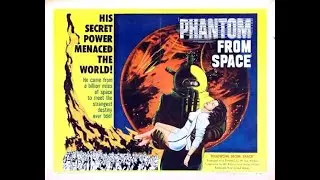 Phantom From Space (1953, dir. W. Lee Wilder) | Starring Ted Cooper, Noreen Nash, and Dick Sands