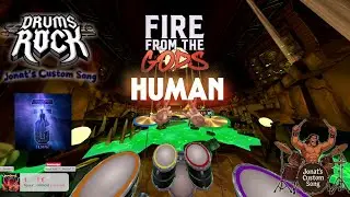 Fire From The Gods &ndash; Human | Drums Rock VR Drum Cover