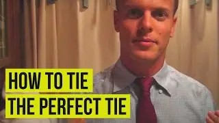 How To Tie A Perfect Tie... Every Time.