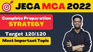 JECA EXAM 2022 | Complete Preparation Strategy | Most Important Topic