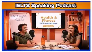🎧 Подкаст о подготовке к IELTS | Здоровье и фитнес #mrenglishguide #ielts #ieltspreparation #ielt...