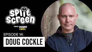 SPLITSCREEN EPISODE 14 - Doug Cockle