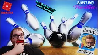 No Swearing Challenge Roblox Bowling Paradise Gameplay