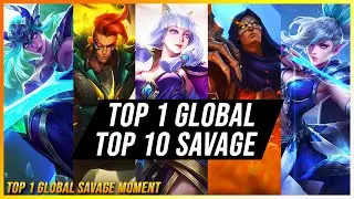 TOP 10 SAVAGE MOMENTS | TOP 1 GLOBAL SAVAGE MOMENTS | TOP 30 / 15 SAVAGE MOBILE LEGENDS BANG BANG