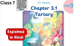 Tartary | Chapter 3.1 | English class 7 | Chapter Explanation | state board