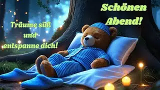 Wundersch&ouml;ne Abendgr&uuml;&szlig;e &ndash; Entspanne dich und genie&szlig;e die Ruhe der Nacht! 🌙✨