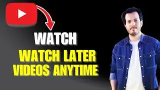 How to Watch Your Watch Later Videos on YouTube | Easy Guide