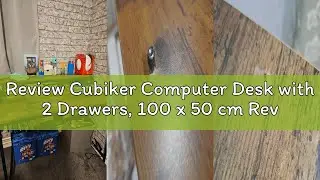 Review Cubiker Computer Desk with 2 Drawers, 100 x 50 cm Reversible Office Desk, Modern Gaming Desk