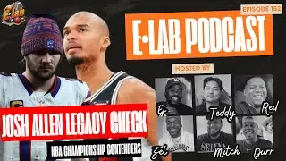 Josh Allen LEGACY CHECK + NBA Contenders/PRETENDERS! - Episode 152