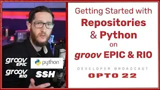 Getting Started with Repositories and Python on groov EPIC & RIO