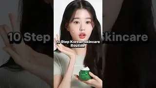 10 Step Korean Skincare Routine ✨#koreanskincare #korean #routines #ytshorts