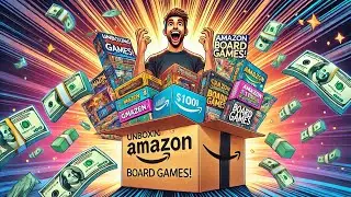 Unboxing $1000 of Amazon Board Games!