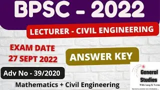 BPSC POLYTECHNIC LECTURER - CIVIL ENGINEERING (39/2020) |ANSWER KEY  | Exam Date : 27 Sept 2022