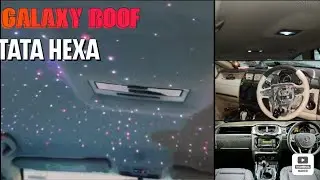 India's best Tata Hexa interior modified/inspired by rolls Royce galaxy roof #modified #accessories