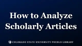 How to Analyze Scholarly Articles