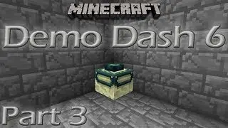 Minecraft Demo Dash 6: Stronghold Raider Part 3- Dungeon Delver
