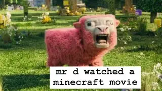 Mr. D Watched “A Minecraft Movie” (and proceeded to crush loaf)