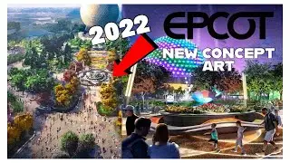 NEW EPCOT OVERHAUL concept art!! | Theme Park Discussion