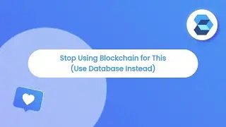 Blockchain Properties Explained | When to Use Blockchain vs Database