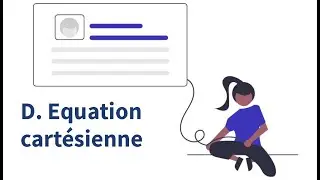 Equation cartésienne  - 1ere partie