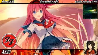 Foo Fighters - A320 | Lyrics Español / English | Aokana AMV