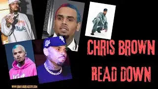 CELEB READ DOWN: CHRIS BROWN #singersongwriter #rapperslife