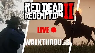 🔴Red Dead Redemption 2 | RDR2 -  Walkthrough - LIVE [PC]
