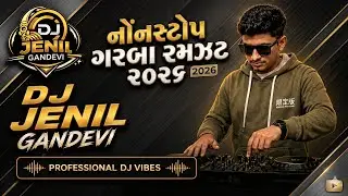NONSTOP GARBA RAMAZAT 2026 MIX BY DJ JENIL GANDEVI 💗